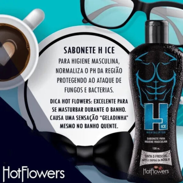 SABONETE ÍNTIMO MASCULINO HOT FLOWERS H ICE MENTALIPTOS 130ML - Imagem 5